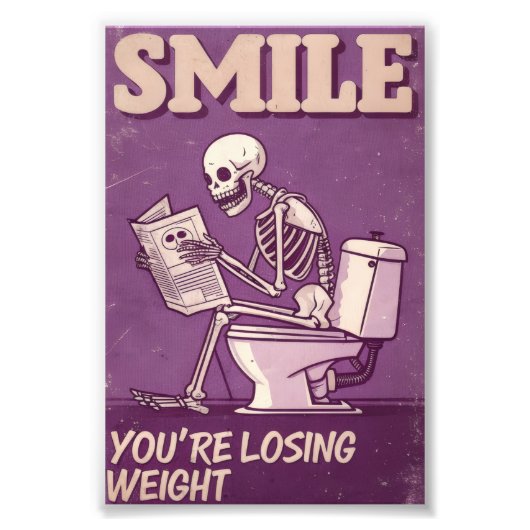 Funny Skeleton Weight Loss Poster (Devant)