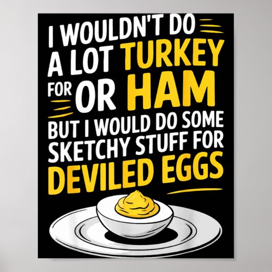 Funny Sketchy Stuff For Deviled Eggs Saying Food H Poster (Voorkant)