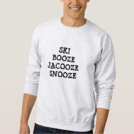 Funny Ski Booze en Snooze Trui