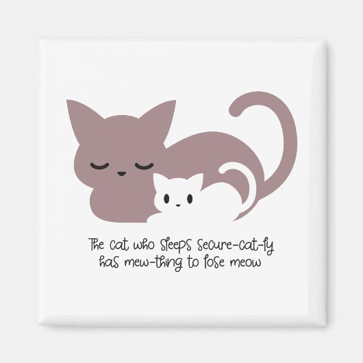 Funny Slapende Kat Pun en Art I Magneet (Voorkant)