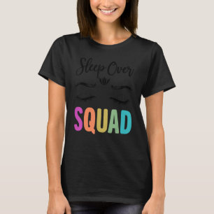 Funny Sleepover Squad Nails and Makeup T-shirt