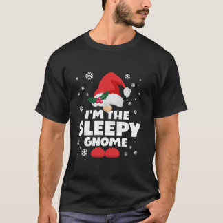 Funny Sleepy Gnome Family Matching Group Happy Chr T-shirt