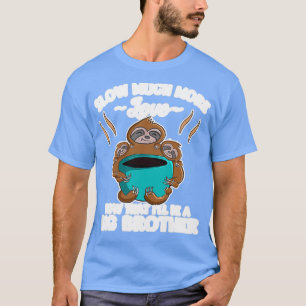 Funny Sloth Big Brother Zwangerschap T-shirt