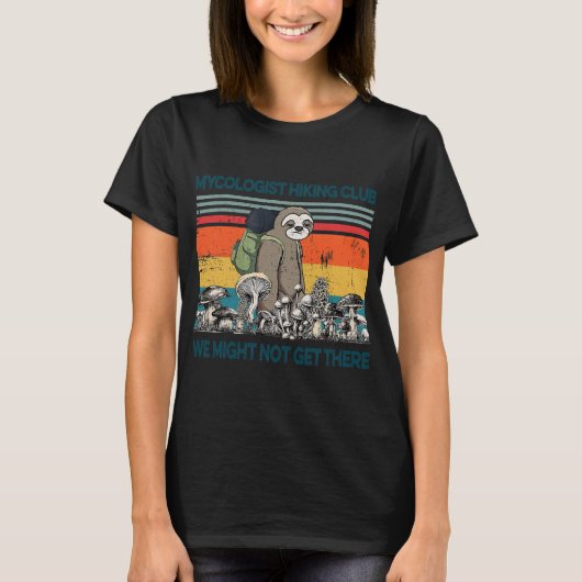 Funny Sloth Mushrooms Mycology My T-shirt (Voorkant)