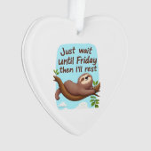 Funny Sloth on a Tree � Just Make It to Friday Ove (devant)