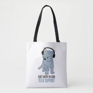 Funny Smiling Cat Tech Support Epic SarcasticQuote Draagtas