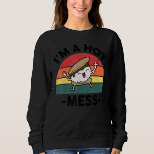 Funny Smores Camping I'm'n Hot Mess Camper Campfir Trui