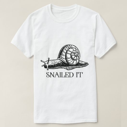 Funny Snailed It Snail Pun Design T-shirt (Design voorkant)