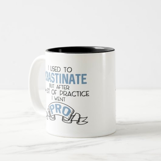 Funny Snarky Procrastinate Sarcasm Mok (Voorkant links)