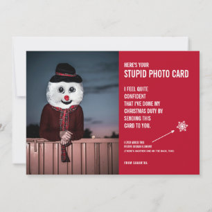 Funny Snowman Noël Stupide Carte photo