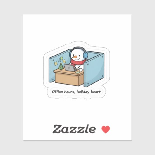 Funny Snowman Office Sticker – Holiday Work Vibes (Vel)