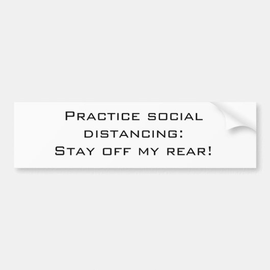 Funny Social Distancing Bumpersticker (Voorkant)