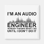 Funny Sound Engineer saying Audio Engineering Magneet (Voorkant)