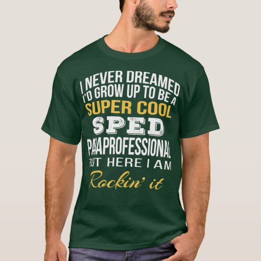 Funny SPED Paraprofessional Tshirt (Voorkant)