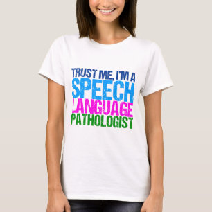 Funny Speech Language Patholoog T-shirt