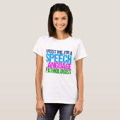 Funny Speech Language Patholoog T-shirt (Voorkant volledig)