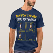 Funny Speelgoed Fox Terrier Guide to Training Dog T-shirt (Voorkant)
