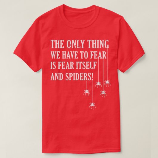 Funny Spider Fear Animal Gift Spider T-shirt (Design voorkant)