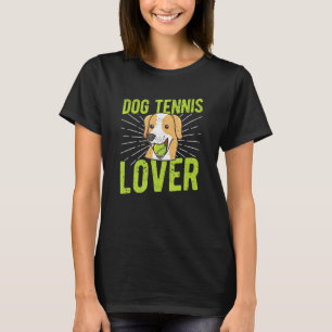 Funny Sports Players Coaches Fans Dogs Dog Tennis T-shirt