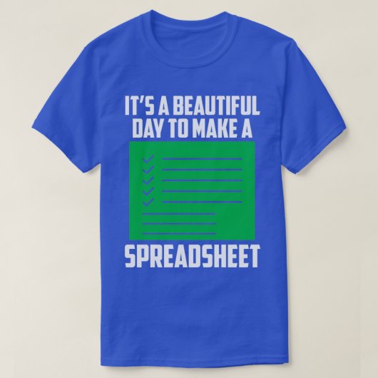Funny Spreadsheet Accounting CPA Boekhoudkundige H T-shirt (Design voorkant)