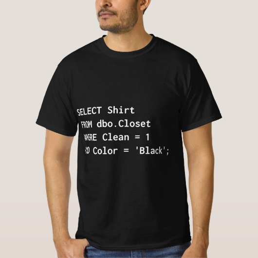 Funny SQL for Programmer Humor Programming Gift T-shirt (Voorkant)