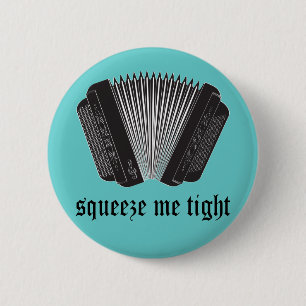 Funny Squeeze me Tight Accordion Gift Ronde Button 5,7 Cm