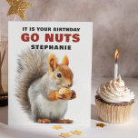 Funny Squirrel Go Nuts Carte d'anniversaire person<br><div class="desc">Apportez un sourire (et peut-être un rire) à leur journée spéciale avec cette adorable carte d'anniversaire à thème écureuil ! Doté d'un écureuil roux branlant tenant une noisette et de la phrase ludique "C'est ton anniversaire, va à la noisette", ce design humoristique est parfait pour les amis, la famille et...</div>