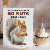 Funny Squirrel Go Nuts Carte d'anniversaire person