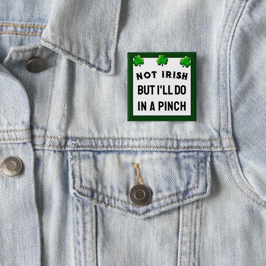 Funny St. Patrick's Day Button (In situ)