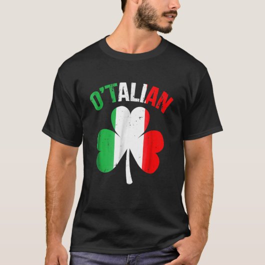 Funny St Patricks Day Irish Italy O'talian 1 T-shirt (Voorkant)