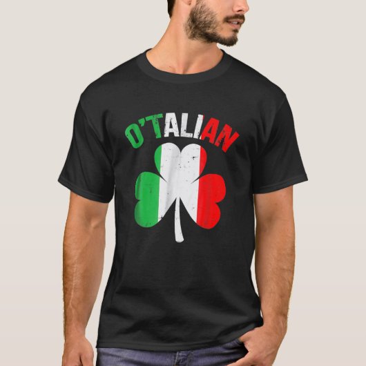 Funny St Patricks Day Irish Italy O'talian T-shirt (Voorkant)