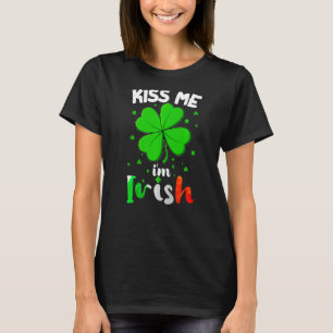 Funny St Patrick's Day Kiss me Ik ben Ierse Premiu T-shirt