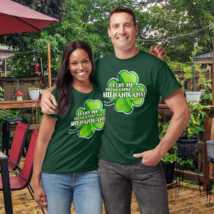 Funny St. Patrick's Day Shenanigan Expert T-shirt