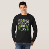Funny St Patricks Day Teacher Will Trade Students  T-shirt (Voorkant volledig)