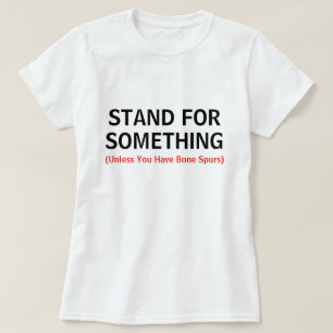 Funny stand voor iets citaat t-shirt