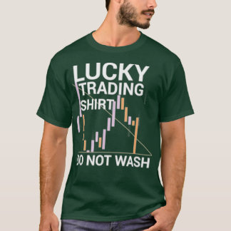 Funny Stock Market Traders Gift Capitalist Lucky T T-shirt