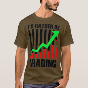 Funny Stock Trading Gift voor effectenhandel T-shirt