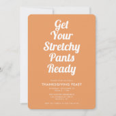 Funny Stretchy Pants Oranje Thanksgiving Dinner Kaart (Voorkant)