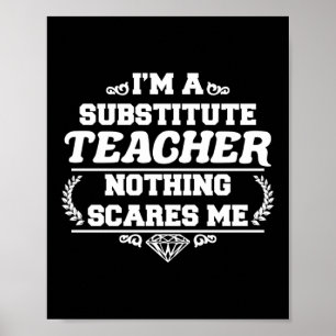 Funny Substituut leraar voorschoolse leraar Poster