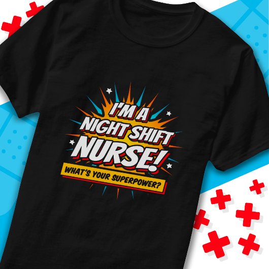 Funny Superpower Night Shift Verpleegster Waarderi T-shirt