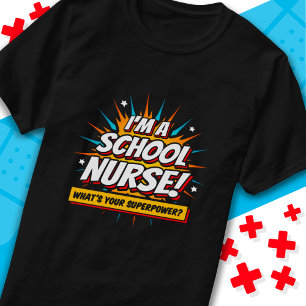 Funny Superpower School Verpleegkundige Waardering T-shirt