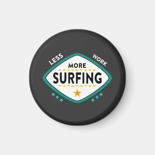 Funny Surfing Quote Magneet