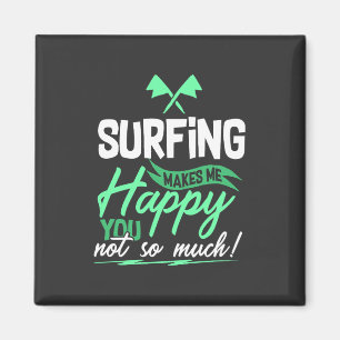 Funny Surfing Quote Magneet