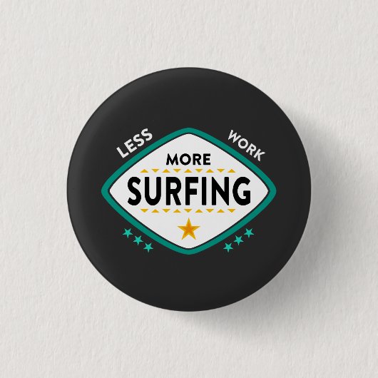 Funny Surfing Quote Ronde Button 3,2 Cm (Voorkant)