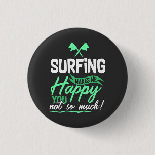 Funny Surfing Quote Ronde Button 3,2 Cm
