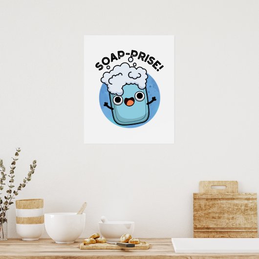 Funny Surprised Soap Pun Poster (Keuken)