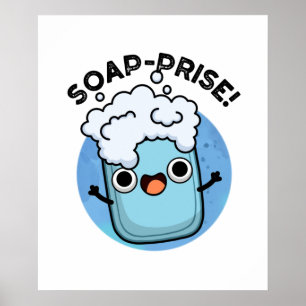 Funny Surprised Soap Pun Poster