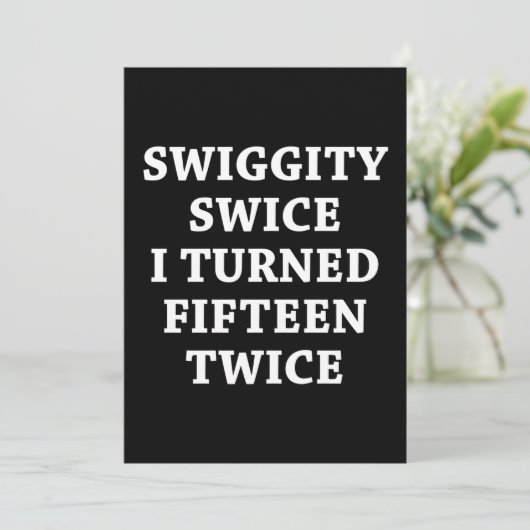 Funny Swiggity 30th Birthday Kaart (Staand voorkant)