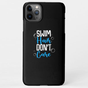 Funny Swim Hair Dont Care Cute Swimming Mannen iPhone 11Pro Max Hoesje