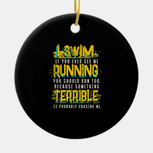 Funny Swimming Gift for Swimmer Keramisch Ornament